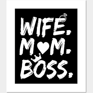 Wife Mom Boss  Mother's Day Posters and Art